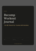RECOMP WORKOUT JOURNAL
