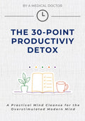 THE 30-POINT PRODUCTIVITY DETOX